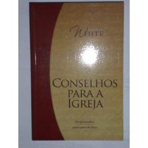 CONSELHOS PARA A IGREJA