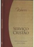Livro Serviço Cristão Ellen G White
